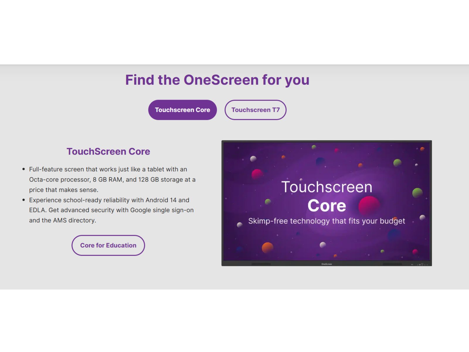 OneScreen Find the OneScreen for you section comparing Touchscreen Core and Touchscreen T7